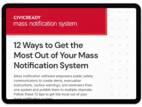 12 Ways to Get the Most Out of Your Mass Notification System infographic displayed on a black tablet
