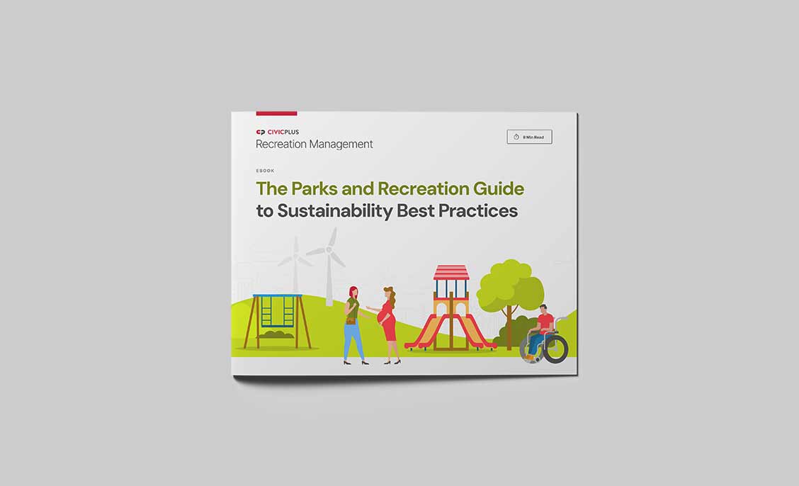 The Parks and Recreation Guide to Sustainability Best Practices - CivicPlus