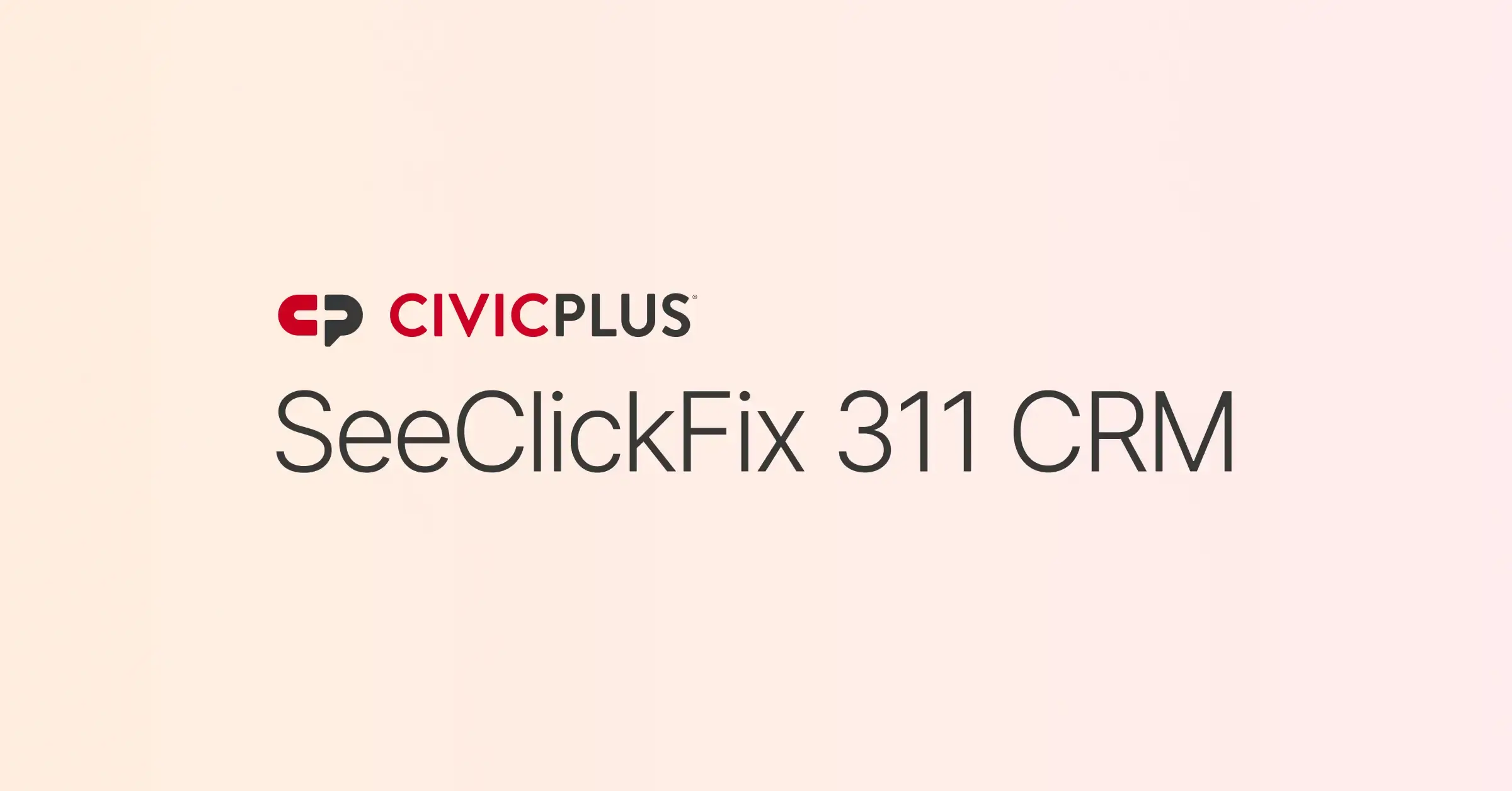 Unified Platform for All Resident Service Requests - CivicPlus